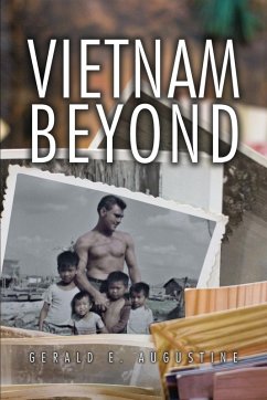 Vietnam Beyond - Augustine, Gerald E.