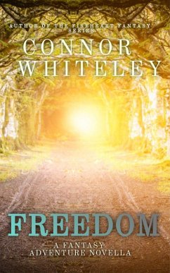 Freedom: A Fantasy Adventure Novella (Brownsea Fantasy Trilogy Series, #2) (eBook, ePUB) - Whiteley, Connor