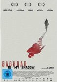 Baghdad In My Shadow