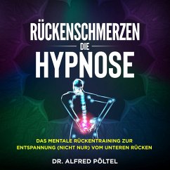 Rückenschmerzen - die Hypnose (MP3-Download) - Pöltel, Dr. Alfred