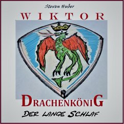 Wiktor Drachenkönig (MP3-Download) - Huber, Steven