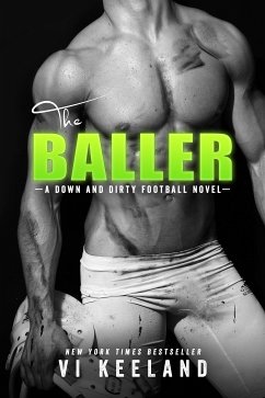 The Baller (eBook, ePUB) - Keeland, Vi