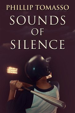 Sounds Of Silence (eBook, ePUB) - Tomasso, Phillip