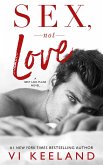 Sex, Not Love (eBook, ePUB)