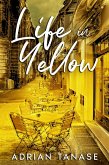 Life In Yellow (eBook, ePUB)