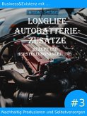 Longlife-Autobatterie-Zusätze (eBook, ePUB)