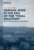 German Jews in the Era of the "Final Solution" (eBook, ePUB)