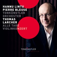 Alle Tage/Konzert Für Violine Und Orchester - Eröd/Beilman/Lintu/Bleuse/Tonkünstler-Orchester