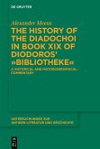 The History of the Diadochoi in Book XIX of Diodoros' >Bibliotheke< (eBook, ePUB)