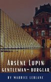 Arsène Lupin, gentleman-burglar (eBook, ePUB)