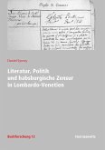 Literatur, Politik und habsburgische Zensur in Lombardo-Venetien (eBook, PDF)