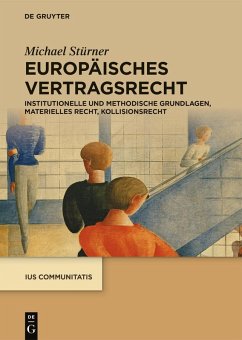 Europäisches Vertragsrecht (eBook, ePUB) - Stürner, Michael