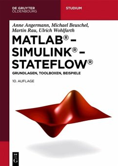 MATLAB - Simulink - Stateflow (eBook, ePUB) - Angermann, Anne; Beuschel, Michael; Rau, Martin; Wohlfarth, Ulrich