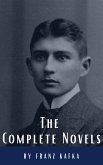 Franz Kafka: The Complete Novels (eBook, ePUB)