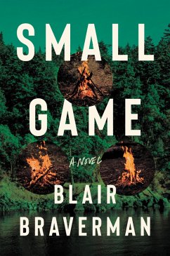 Small Game (eBook, ePUB) - Braverman, Blair