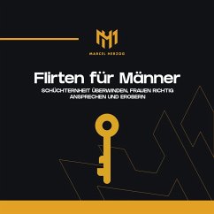 Flirten für Männer (MP3-Download) - Herzog, Marcel