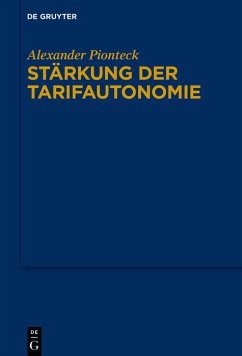 Stärkung der Tarifautonomie (eBook, ePUB) - Pionteck, Alexander