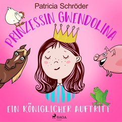 Cover Prinzessin Gwendolina: Ein königlicher Auftritt (MP3-Download)