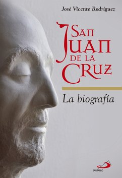 San Juan de la Cruz (eBook, ePUB) - Rodríguez Rodríguez, José Vicente