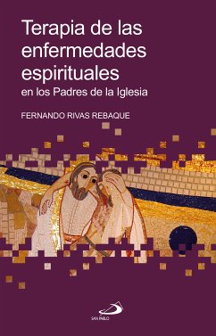 Terapia de las enfermedades espirituales (eBook, ePUB) - Rivas Rebaque, Fernando