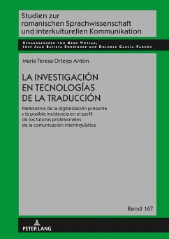 La investigación en tecnologías de la traducción - Ortego Antón, Teresa