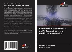 Ruolo dell'elettronica e dell'informatica nella medicina energetica - Soliman, Fouad A. S.;Ashry, Hoda A.