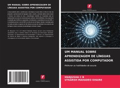 UM MANUAL SOBRE APRENDIZAGEM DE LÍNGUAS ASSISTIDA POR COMPUTADOR - C B, Manjusha;Khaire, Utkarsh Mahadeo