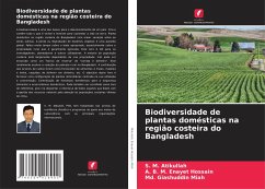 Biodiversidade de plantas domésticas na região costeira do Bangladesh - Atikullah, S. M.;Enayet Hossain, A. B. M.;Miah, Md. Giashuddin