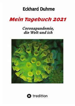 Mein Tagebuch 2021 - Duhme, Eckhard