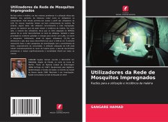 Utilizadores da Rede de Mosquitos Impregnados - HAMAD, SANGARE