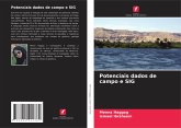 Potenciais dados de campo e SIG