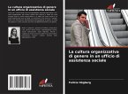 La cultura organizzativa di genere in un ufficio di assistenza sociale