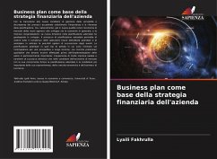 Business plan come base della strategia finanziaria dell'azienda - Fakhrulla, Lyaili