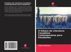 O Esboço da Literatura Canadiana Contemporânea para Estudantes - Chernova, Yuliia