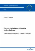 Community Values and Legality under Challenge