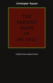 The darkest parts of my self