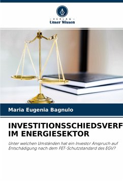 INVESTITIONSSCHIEDSVERFAHREN IM ENERGIESEKTOR - Bagnulo, Maria Eugenia