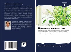 Biosintez nanochastic - Mapranathukaran Ouseph, Vidzhi