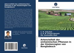 Artenvielfalt der einheimischen Pflanzen in der Küstenregion von Bangladesch - Atikullah, S. M.;Enayet Hossain, A. B. M.;Miah, Md. Giashuddin