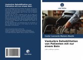 Vaskuläre Rehabilitation von Patienten mit nur einem Bein