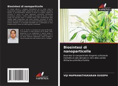 Biosintesi di nanoparticelle - MAPRANATHUKARAN OUSEPH, Viji