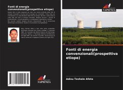 Fonti di energia convenzionali(prospettiva etiope) - Afeta, Adisu Teshale