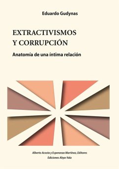 Extractivismo y corrupción (eBook, PDF) - Gudynas, Eduardo