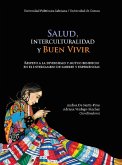 Salud, interculturalidad y Buen Vivir (eBook, PDF)