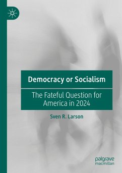Democracy or Socialism - Larson, Sven R.