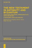 The New Testament in Antiquity and Byzantium (eBook, ePUB)