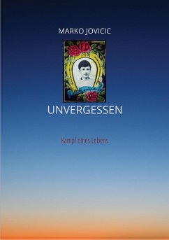 Unvergessen (eBook, ePUB) - Jovicic, Marko
