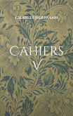 Cahiers V (eBook, ePUB)