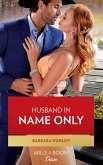 Husband In Name Only (Gambling Men, Book 4) (Mills & Boon Desire) (eBook, ePUB)