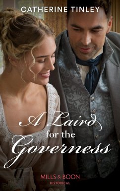 A Laird For The Governess (Mills & Boon Historical) (Lairds of the Isles, Book 1) (eBook, ePUB) - Tinley, Catherine